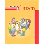 Project Citizen Level 1 Student Book by Center for Civic Education, 9780898182262