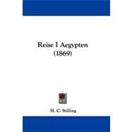 Reise I Aegypten by Stilling, H. C., 9781104372262