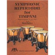 Symphonic Repertoire for Timpani by Herbert, David; Mahler, Gustav (COP); Cirone, Anthony J., 9781574632262