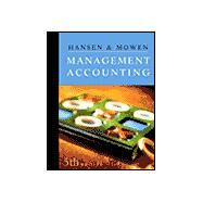 Management Accounting by Hansen, Don; Mowen, Maryanne M., 9780324002263