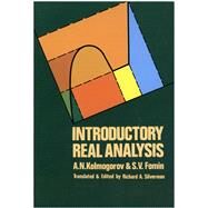 Introductory Real Analysis by Kolmogorov, A. N.; Fomin, S. V.; Silverman, Richard A., 9780486612263