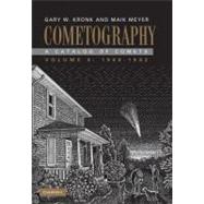 Cometography by Gary W., Kronk, 9780521872263