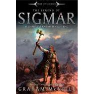 The Legend of Sigmar by McNeill, Graham, 9781849702263