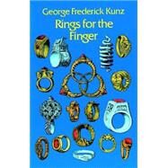 Rings for the Finger by Kunz, George Frederick, 9780486222264