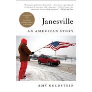 Janesville An American Story by Goldstein, Amy, 9781501102264