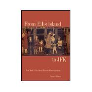 From Ellis Island to JFK :...,Nancy Foner,9780300082265