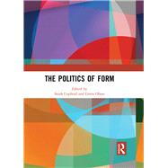 The Politics of Form by Copland, Sarah; Olson, Greta, 9780367892265