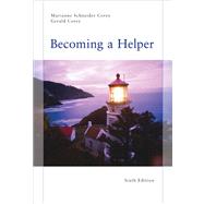 Becoming A Helper by Corey, Marianne Schneider; Corey, Gerald, 9780495812265