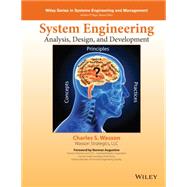 System Engineering Analysis, Design, and Development Concepts, Principles, and Practices by Wasson, Charles S., 9781118442265
