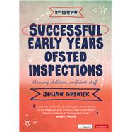 Successful Early Years Ofsted Inspections by Grenier, Julian, 9781526492265