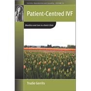 Patient-centred Ivf by Gerrits, Trudie, 9781785332265