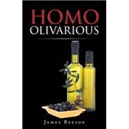 Homo Olivarious by Beeson, James, 9781796082265
