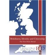 Britishness, Identity and Citizenship by McGlynn, Catherine; Mycock, Andrew; McAuley, James W., 9783034302265
