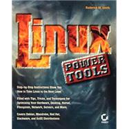 Linux Power Tools by Smith, Roderick W., 9780782142266