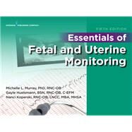 Essentials of Fetal and Uterine Monitoring by Murray, Michelle, Ph.D., 9780826172266