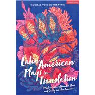 Latin American Plays in Translation by Modern Stories of Gender, 9781350542266
