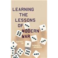 Learning the Lessons of Modern War by Mahnken, Thomas G., 9781503612266