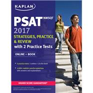 PSAT/NMSQT 2017 Strategies, Practice, and Review with 2 Practice Tests Online + Book by Unknown, 9781506202266