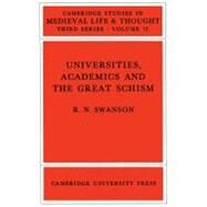 Universities, Academics and the Great Schism by R. N. Swanson, 9780521522267