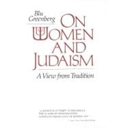 On Women and Judaism by Greenberg, Blu, 9780827602267