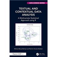 Textual and Contextual Data Analysis by M�nica B�cue-Bertaut; Ram�n Alvarez-Esteban, 9781032502267