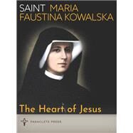 The Heart of Jesus by Paraclete Press, 9781640602267