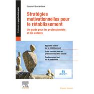 Strat�gies motivationnelles pour le r�tablissement by Laurent Lecardeur, 9782294792267