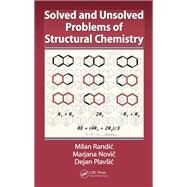 Solved and Unsolved Problems of Structural Chemistry by Randic, Milan; Novic, Marjana; Plavsic, Dejan, 9780367862268