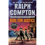 Ralph Compton Ride for Justice by Randisi, Robert J.; Compton, Ralph, 9780593102268