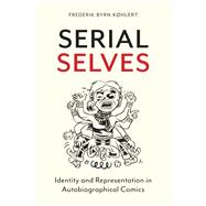 Serial Selves by Frederik Byrn Khlert, 9780813592268