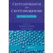 Cryptosporidium and Cryptosporidiosis, Second Edition by Fayer; Ronald, 9781420052268