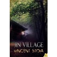 Jin Village by Stoia, Vincent, 9781619212268