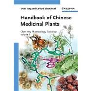 Handbook of Chinese Medicinal Plants Chemistry, Pharmacology, Toxicology by Eisenbrand, G.; Tang, Weici, 9783527322268