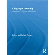Language Teaching : Integrational Linguistic Approaches by Toolan, Michael, 9780203882269