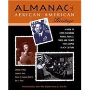 Almanac African American Heritage Chronicle by Miles, Johnnie H.; Davis, Juanita J.; Ferguson-Roberts, Sharon E.; Giles, Rita G.; Adams Ender, Clara L., 9780735202269