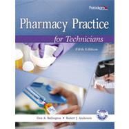 Pharmacy Practice for Technicians, Fifth Edition by Don A. Ballington;   Robert J. Anderson, 9780763852269