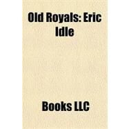 Old Royals : Eric Idle by , 9781156262269