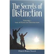 The Secrets of Distinction by Ngat, Herv-boris, 9781973632269
