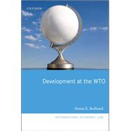 Development at the WTO by Rolland, Sonia E., 9780199682270