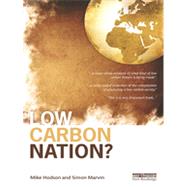 Low Carbon Nation? by Hodson; Mike, 9780415632270