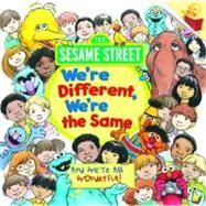 We're Different, We're the Same (Sesame Street) by KATES, BOBBIMATHIEU, JOE, 9780679832270