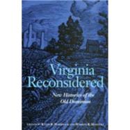 Virginia Reconsidered by Hardwick, Kevin R.; Hofstra, Warren R., 9780813922270