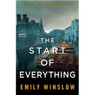 The Start of Everything by Winslow, Emily, 9780062572271
