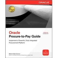 Oracle Procure-to-Pay Guide by Cameron, Melanie, 9780071622271