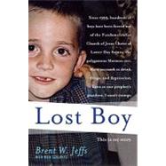 Lost Boy by Szalavitz, Maia; Jeffs, Brent W., 9780767932271