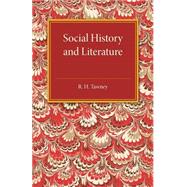 Social History and Literature by Tawney, R. H., 9781107492271