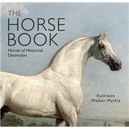 The Horse Book by Walker-meikle, Kathleen, 9781784422271