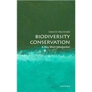 Biodiversity Conservation: A Very Short Introduction by Macdonald, David W., 9780199592272