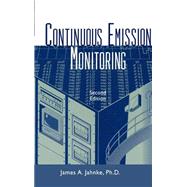 Continuous Emission Monitoring by Jahnke, James A., 9780471292272