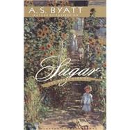 Sugar and Other Stories by BYATT, A. S., 9780679742272